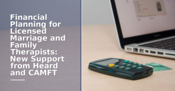 Financial Planning for LMFTs: A Complete Guide (2026)