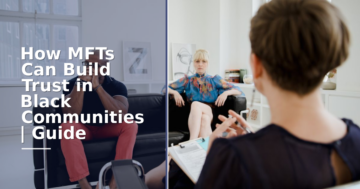 How MFTs Can Build Trust in Black Communities | 2026 Guide