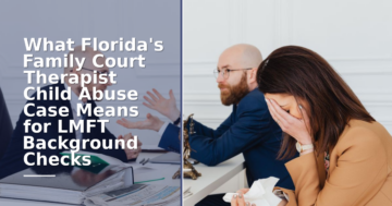 Florida LMFT Background Check: Withheld Adjudication Rules