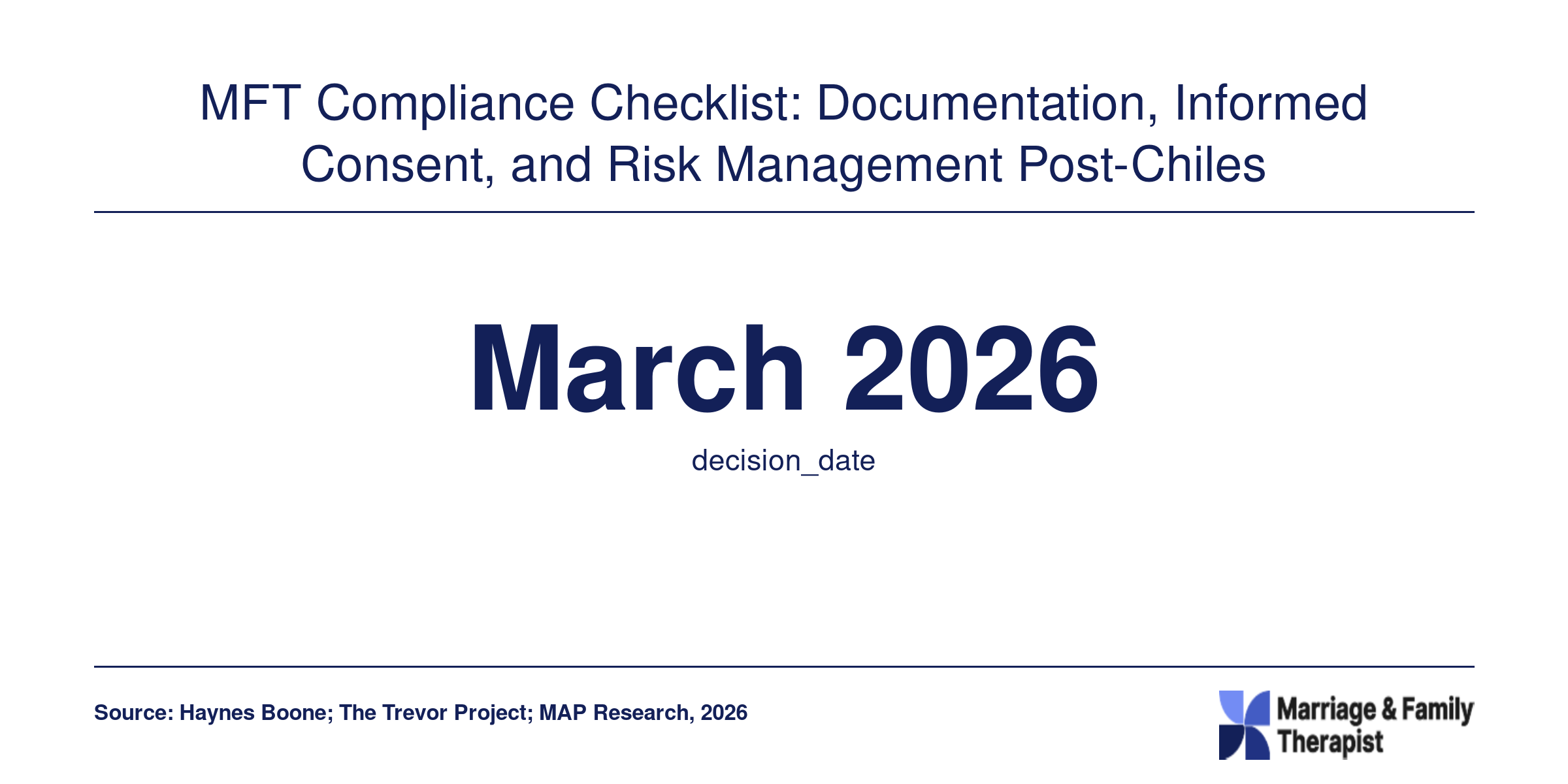 MFT Compliance Checklist: Documentation, Informed Consent, and Risk Management Post-Chiles