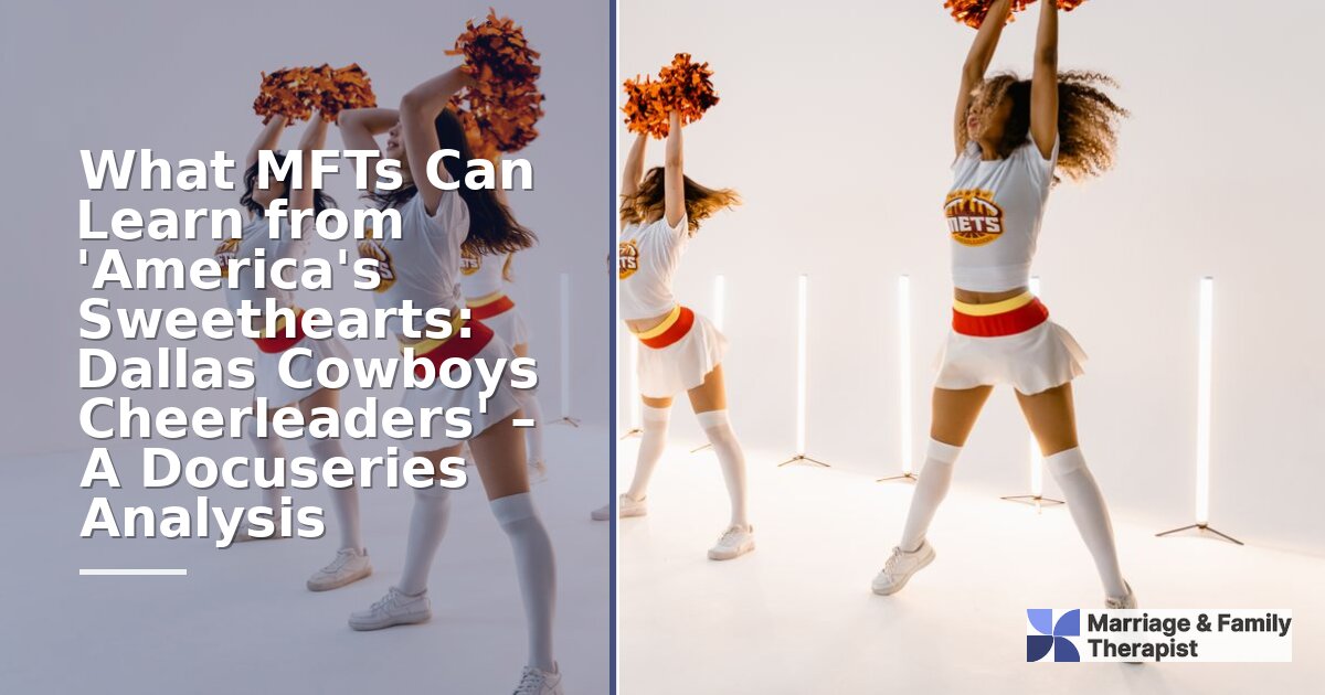 What MFTs Can Learn from America’s Sweethearts (2026)