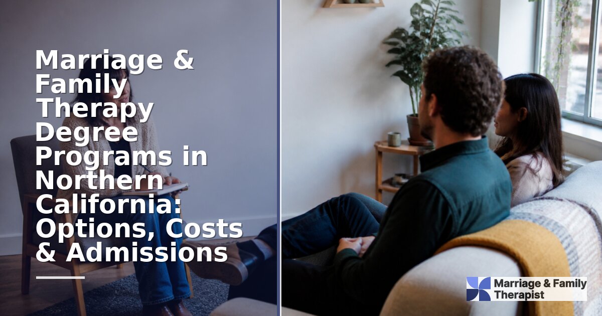 Best Marriage and Family Therapy Schools in Northern California