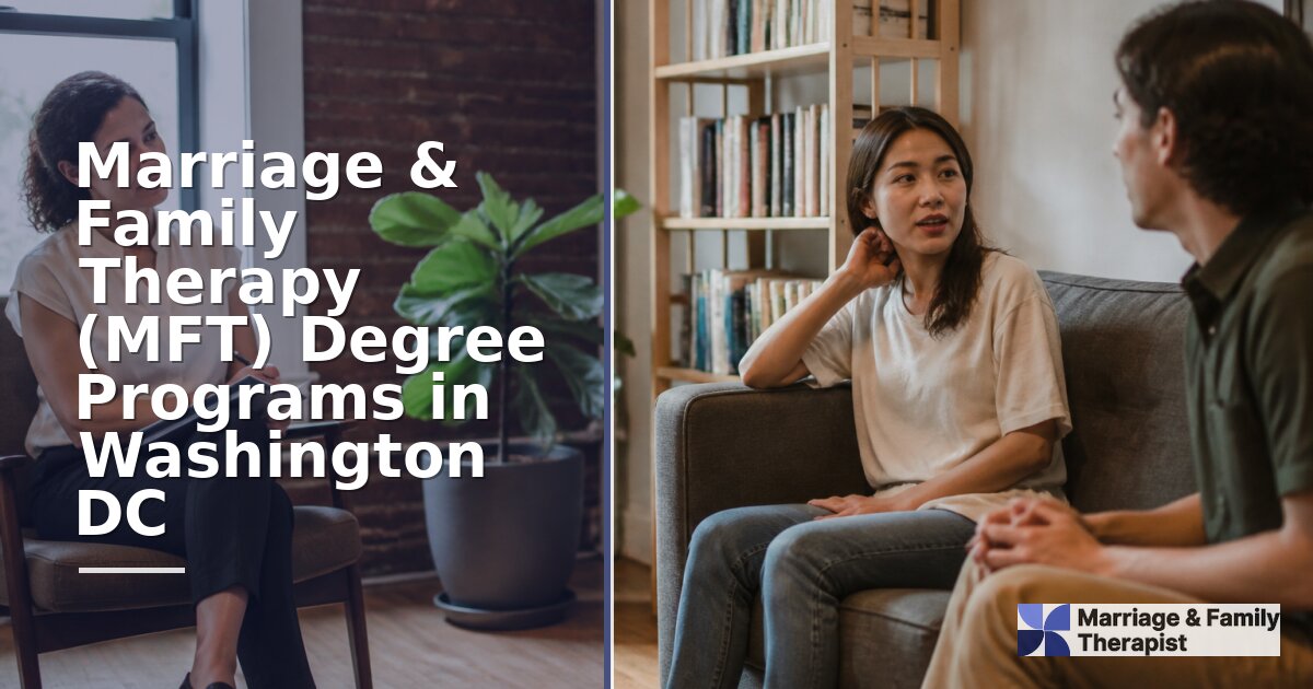 Marriage and Family Therapy Schools in Washington, DC