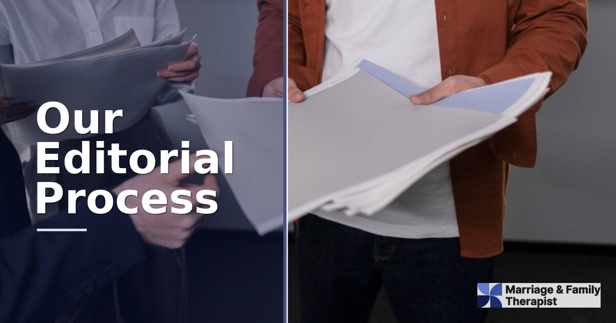 Our Editorial Process | marriagefamilytherapist.org