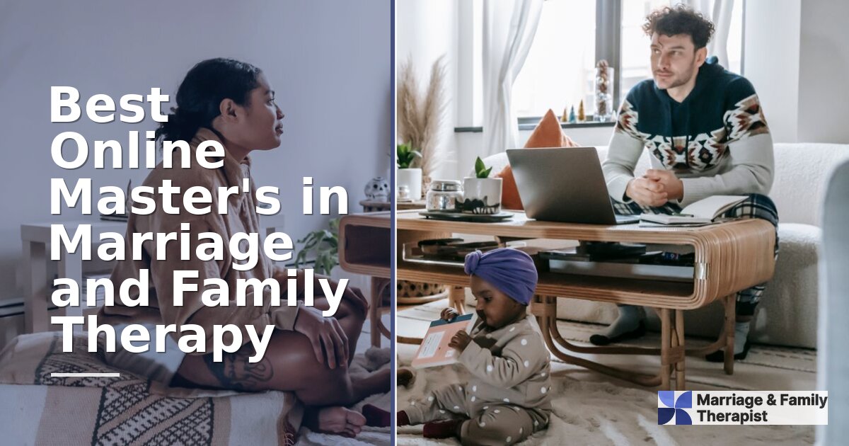 Best Online Master’s in Marriage and Family Therapy 2027